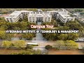 Campus Tour | Hyderabad Institute of Technology & Management | Engineering College in Hyderabad 🇮🇳