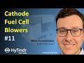 Tech Talk - Cathode Air Blower - Air Compressor - Fuel Cell Technology - Hyfindr Franzbäcker