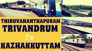 Thiruvananthapuram to Kazhakkuttam - Full Journey Compilation