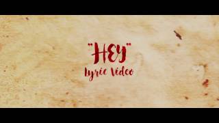HEY (Lyric Video) - Margaret