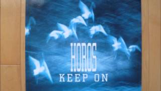 Horos - Keep On