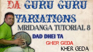 Mridanga Tutorial 8 by Bimal Chaitanya Das | Da Guru Gurur \u0026 Variation