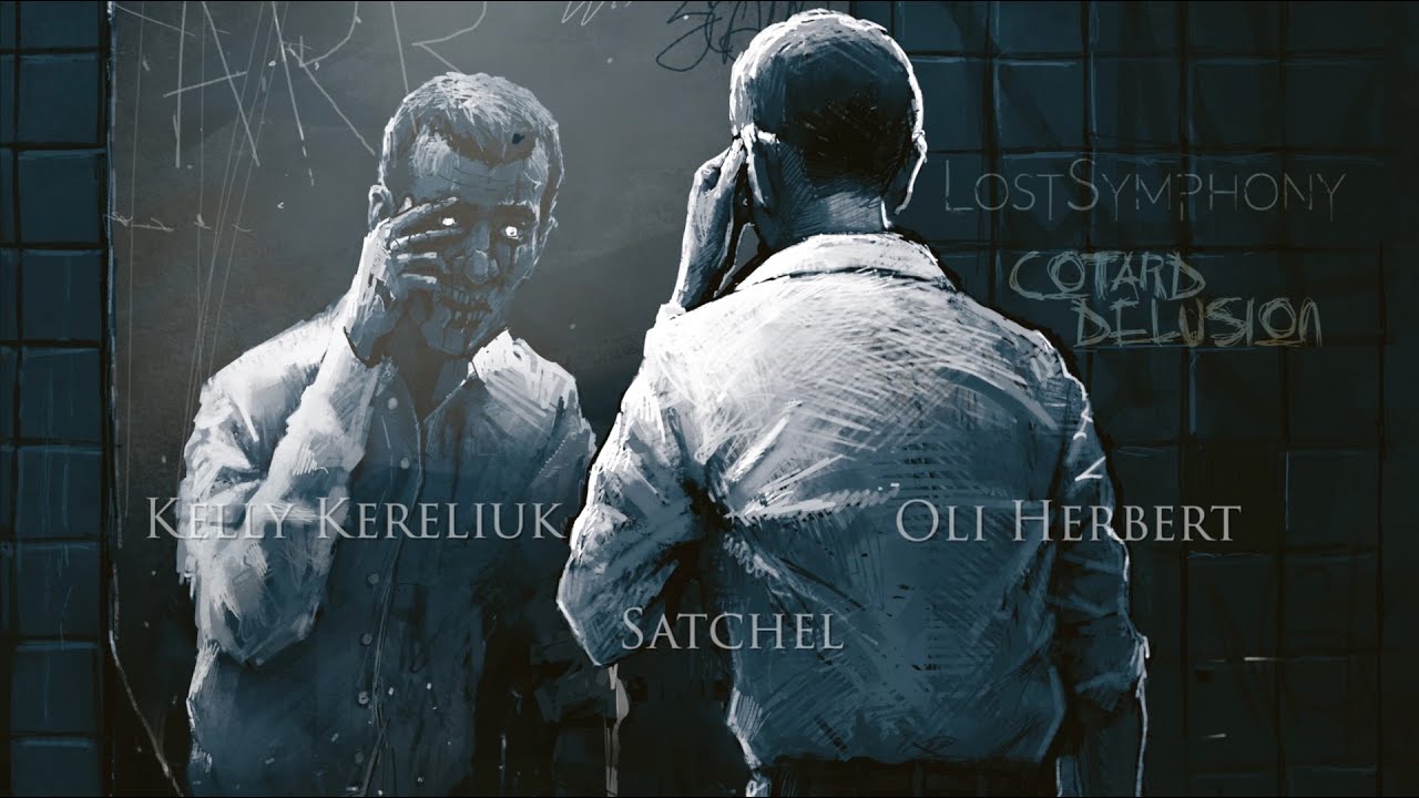 Cotard Delusion Feat Oli Herbert Satchel Official Video