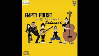 Empty Pocket - ေတာႀကီးတန္းမွစာတစ္ေစာင္