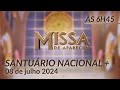 Missa | Santuário Nacional de Aparecida 6h45 08/07/2024