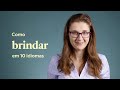 COMO BRINDAR EM 10 IDIOMAS | BABBEL