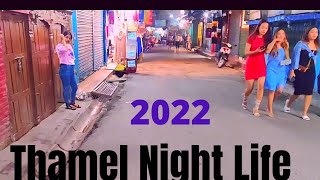 Thamel Night Life | Kathmandu Nepal | lod 2022 ||Ep.5