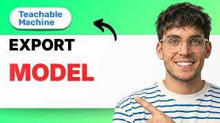How to Export my Model in Teachable Machine [2026 Full Guide]