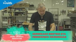 Ama oreko ogia da Gernikako Berteiz eta Mendiondo okindegiko berezitasuna