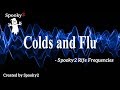 Colds and Flu - Spooky2 Rife Frequencies