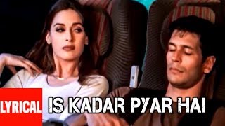 Lyrical Video "Is Kadar Pyar Hai" Super Hit Hindi Album "Deewana" | Sonu Nigam