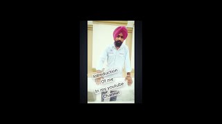 Introduction of me in my youtube channel (ਜਾਨ ਪਸ਼ਾਣ )guide to moga Punjab and me introduction punjabi