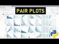 Python 8: Pair Plots