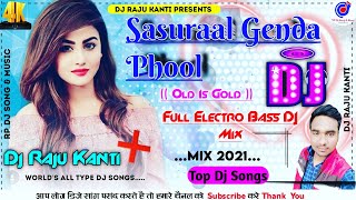 Sasural Genda Phool DJ Remix | Tik Tok Viral Hindi Song 2021 | DJ Raju Kanti PRJ | Saas Gali Deve DJ