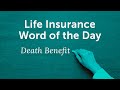 Death Benefit | Quotacy Life Insurance Word of the Day