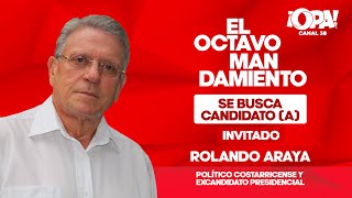 🛑 Se busca candidato (a). Con Rolando Araya, político costarricense y excandidato presidencial.