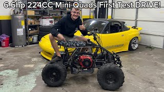 6.6HP 224CC Swapped Mini Quad, Goes for its First Test Drive!