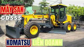 Máy san tự hành - Máy san Komatsu GD555 liên doanh Changlin mới 2023