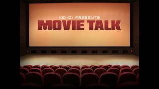 KEMZI | MOVIE TALK [BL@CKBOX] [Picture Video] #EXCLUSIVE