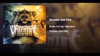 Bullet For My Valentine - Scream Aim Fire (Clean)