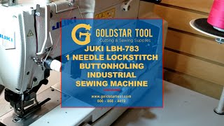 Product Showcase -JUKI LBH-783 Buttonholing Industrial Sewing Machine Goldstartool.com -800-868-4419