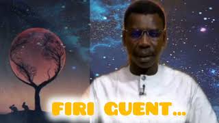 #FIRI GUENT #par professeur madiama fall nous explique...tout les détail