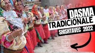 Valle me Veshje tradicionale-Shishtavec, Kukes 2022