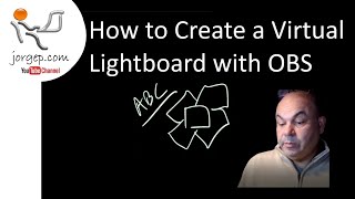 Create a virtual light board / whiteboard using OBS