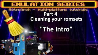 DETAILED Romset cleaning tutorial - the INTRO . What to expect from Step 1 - 3 videos