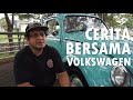 BERSAMA VOLKSWAGEN  CERITA RAMA I #bersamavolkswagen #volkswagen #vwkodok  #vwindonesia