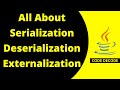 Serialization Deserialization & Externalization | Java Interview Questions and Answer | Code Decode