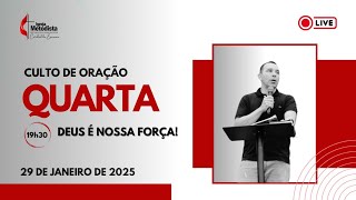 Culto de Oração 29-01-2025