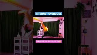 【INTERNET OVERDOSE】最初のところだけ本家再現してみた【ヲタ芸】