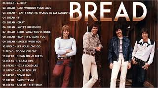 Best Songs of BREAD - BREAD Greatest Hits Full Album With Lyrics (No ADS)