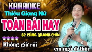 Liên Khúc Karaoke Thiếu Giọng Nữ TOÀN BÀI HAY ❖ KHÔNG GIỜ RỒI ➤ Song Ca Cùng QUANG CHÍN