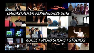 „We are composing our time here…“ – Darmstädter Ferienkurse 2018