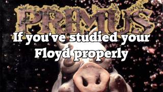 Primus - The Air Is Getting Slippery (LYRICS)