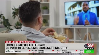 FCC seeking public feedback on 'push to deregulate broadcast industry'