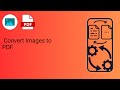 How to Convert Images to PDF In Android?