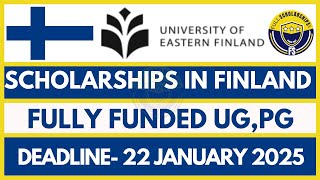 How to Apply for University of Eastern Finland Scholarships 2025 | Study UG, Masters Free in Finland