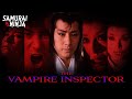 Full movie | The Vampire Inspector | samurai action drama