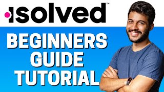 How to Use iSolved - Beginners Tutorial 2022