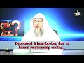 Depressed and heartbroken due to haram relationship ending - Sheikh Assim Al Hakeem