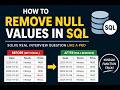Amazon interview question | How to Remove NULL Values in SQL Like a Pro | Real Interview Question 
