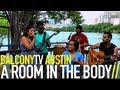 A ROOM IN THE BODY - IN FLIGHT (BalconyTV)