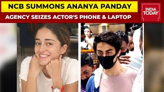 NCB Summons Ananya Panday For Questioning, Seizes Actor's Phone, Laptop \u0026 Electronic Devices