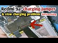 Redmi 9a  charging jumper | mi 9a slow charging problem