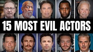 15 Actors EXPOSED as Predators