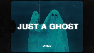 yaeow - i'm just a ghost (Lyrics)