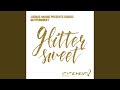 Glittersweet (Extended Mix)